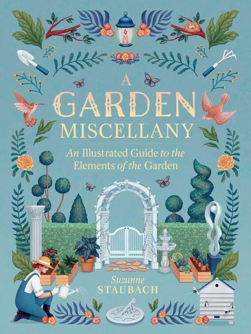 Title details for A Garden Miscellany by Suzanne Staubach - Available